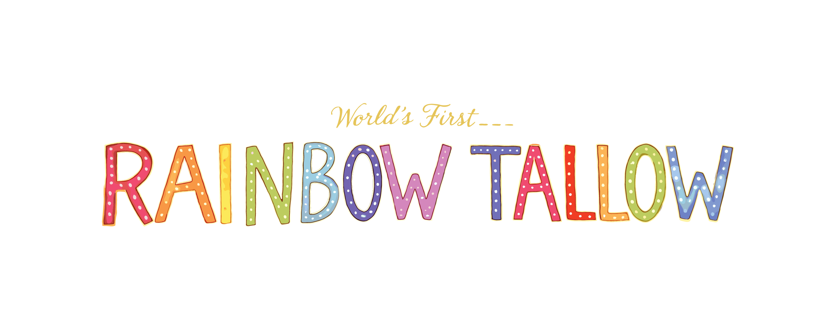 Rainbow Tallow